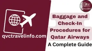 baggage and check in procedures for qatar airways httpsqvctravelguide.com