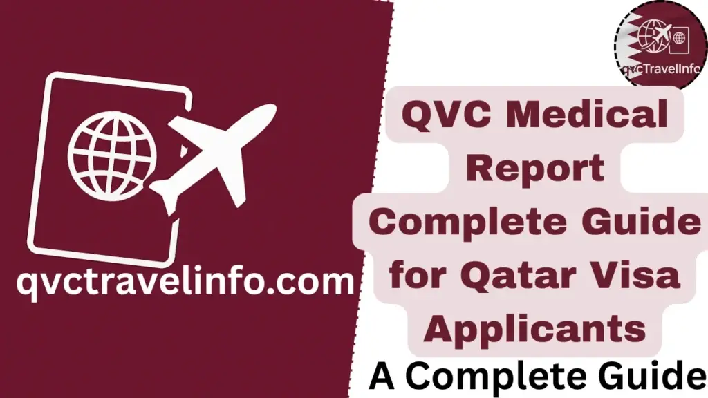 qvc medical report – complete guide for qatar visa applicants httpsqvctravelguide.com (2)