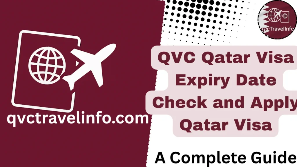 qvc qatar visa expiry date check and apply qatar visa