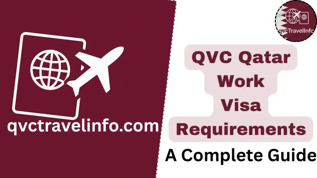 qvc qatar work visa requirements httpsqvctravelguide.com