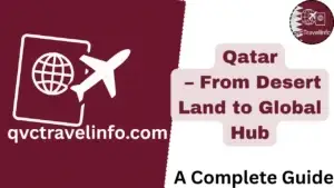 qatar – from desert land to global hub httpsqvctravelguide.com
