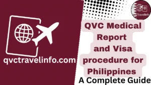 qvc medical report and visa procedure for philippines