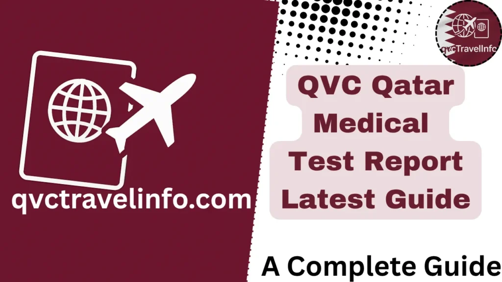 QVC Qatar Medical Test Report Latest Guide qvc qatar medical test report latest guide httpsqvctravelguide.com