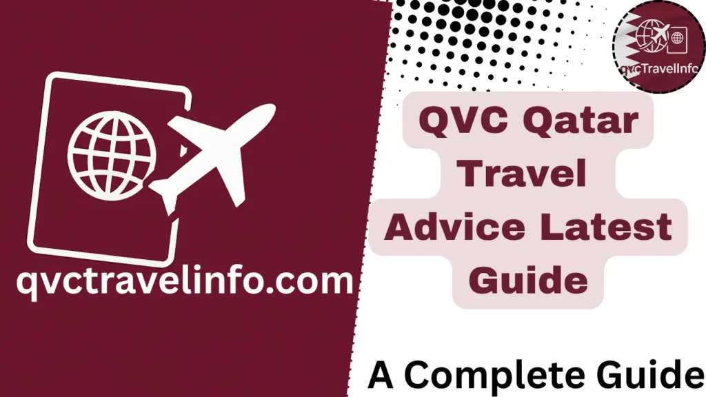 QVC Qatar Visa & Travel Advice Latest Guide qvc qatar travel advice latest guide httpsqvctravelguide.com