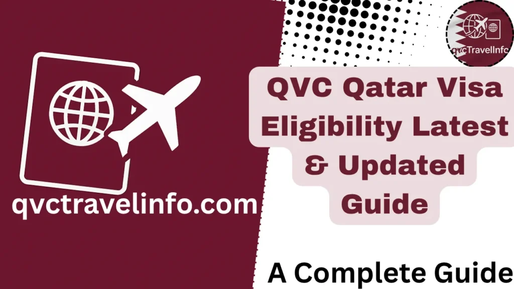 QVC Qatar Visa Eligibility Latest & Updated Guide qvc qatar visa eligibility latest & updated guide