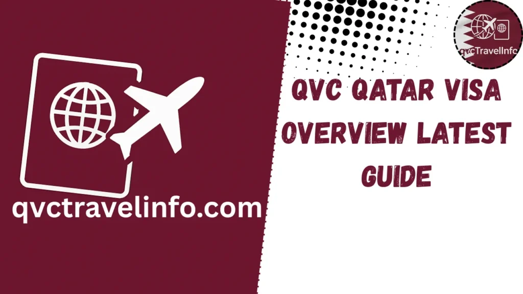qvc qatar visa overview latest guide