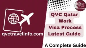 QVC Qatar Work Visa Process, Check, and Apply online qvc qatar work visa process latest guide httpsqvctravelguide.comblogs