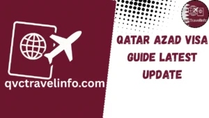 qatar azad visa guide latest update httpsqvctravelguide.com