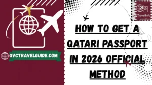 How to Get Qatari Passport in 2026 – Eligibility & Official Rules how to get a qatari passport in 2026 official method