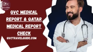 Check QVC Qatar Medical Report online 2026 Official Method qvc medical report & qatar medical report check