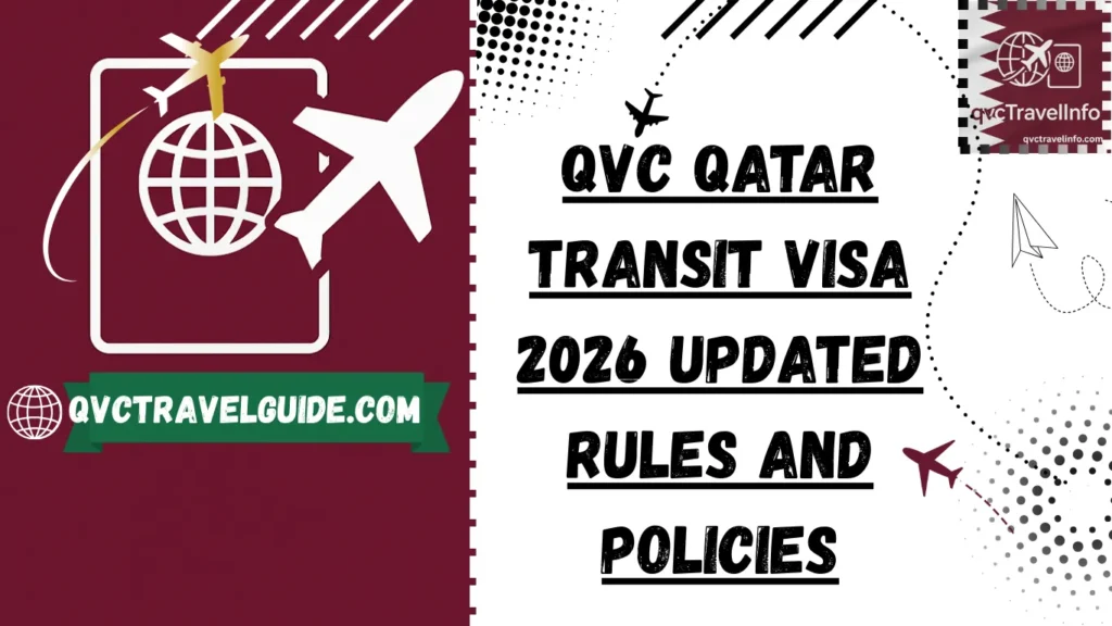qvc qatar transit visa 2026 updated rules and policies