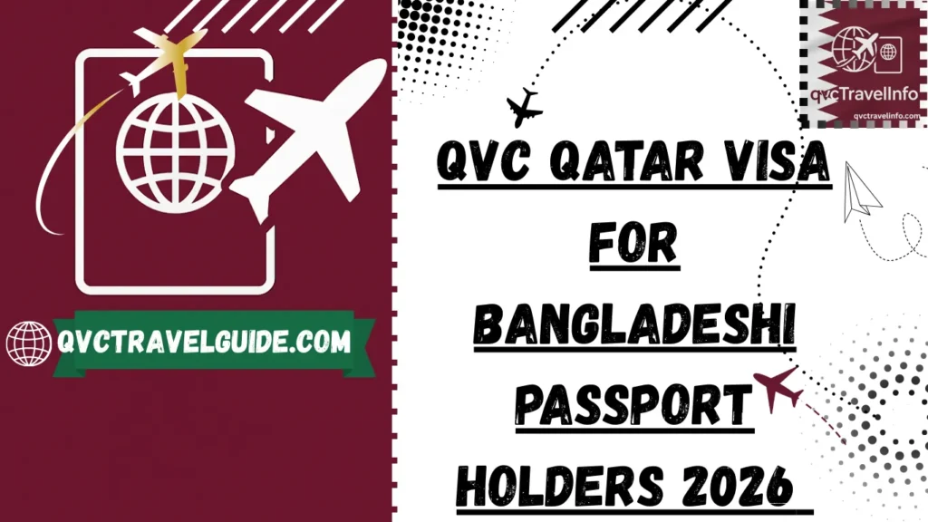 QVC Qatar Visa for Bangladeshi Passport Holders 2026 Official Guide qvc qatar visa for bangladeshi passport holders 2026 official guide httpsqvctravelguide.com