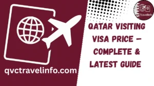 qatar visiting visa price – complete & latest guide 