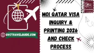 httpsqvctravelguide.com moi qatar visa inquiry & printing 2026 and check process