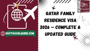 httpsqvctravelguide.com qatar family residence visa 2026 – complete & updated guide