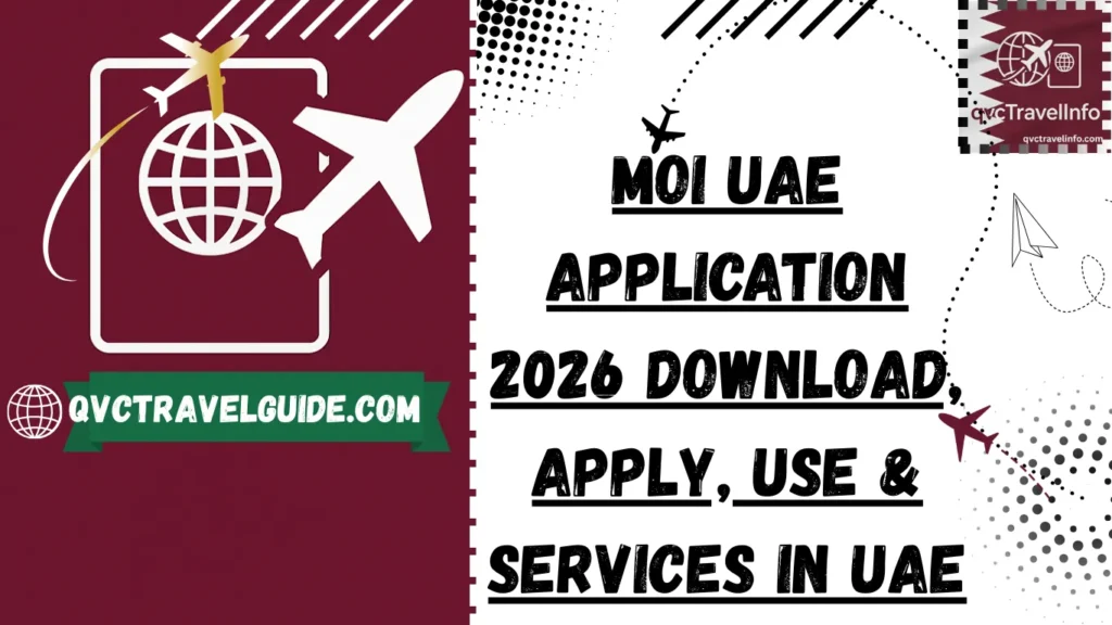 MOI UAE Application 2026 Download, Apply, Use & Services in UAE moi uae application 2026 download, apply, use & services in uae